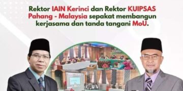 IAIN Kerinci Tanda Tangani MoU dengan KUIPSAS Malaysia