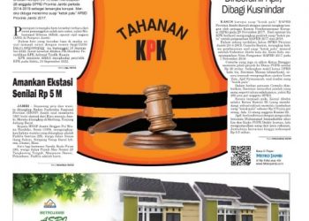 Lagi, 28 Anggota DPRD Tersangka Kasus Korupsi Suap Ketok Palu APBD 2017 Provinsi Jambi