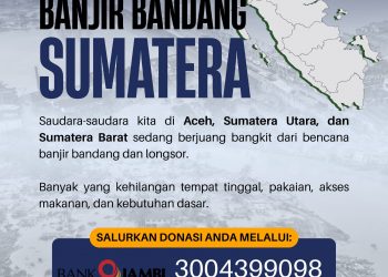 JMSI Jambi Buka Donasi Peduli Korban Banjir dan Longsor di Aceh, Sumut, dan Sumbar